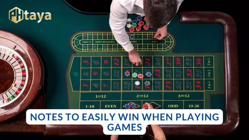 Note to easily win when playing games